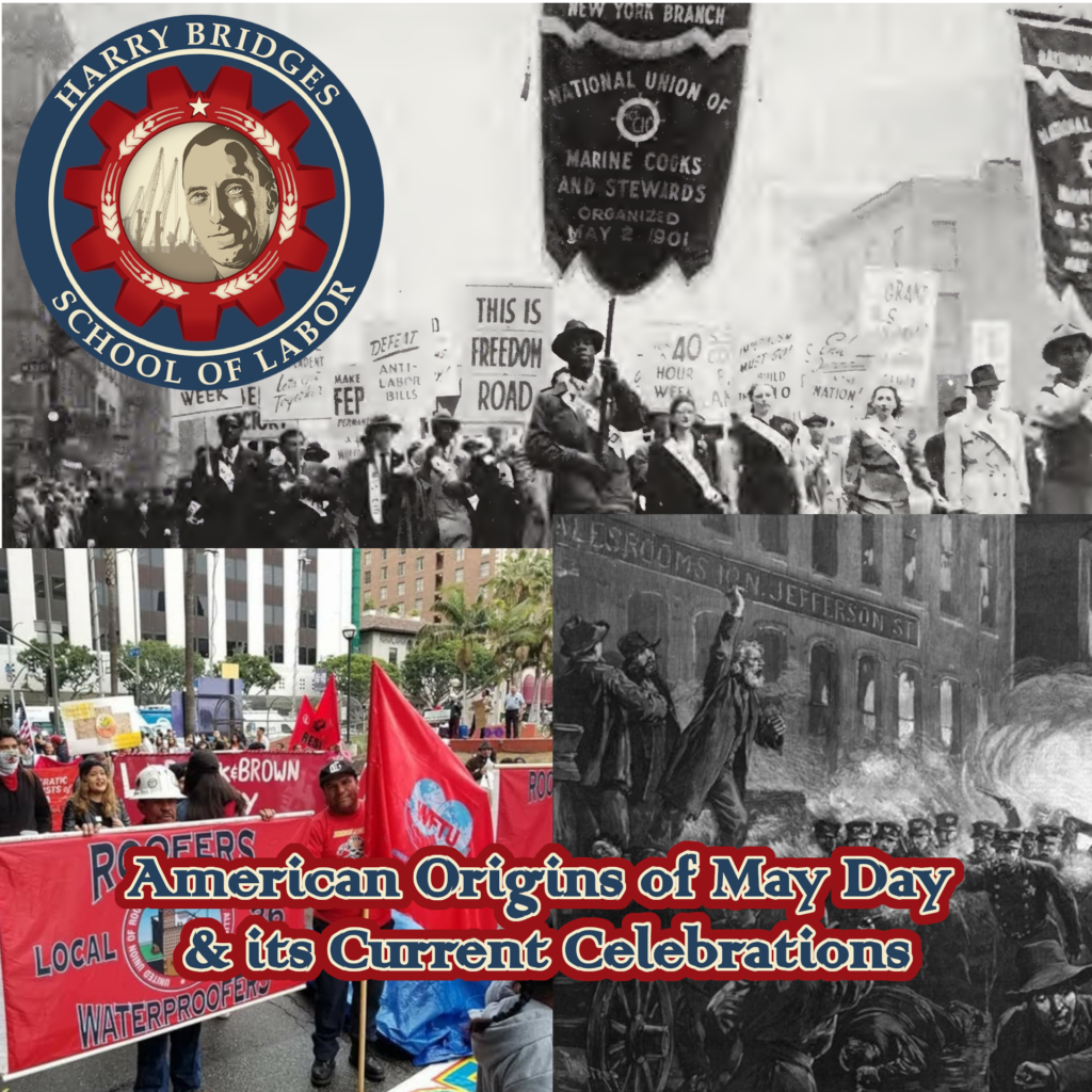 Session 1: American Origins of May Day & its Current Celebrations
